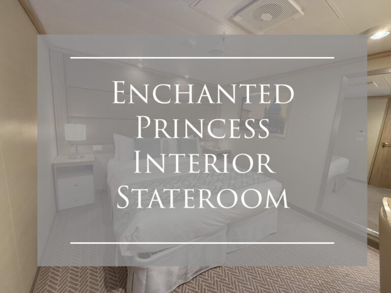 Stateroom Tours Series: Oh Boy – It Finally Happened An INTERIOR Stateroom Aboard PCL Enchanted Princess